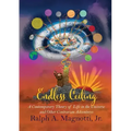 Endless Ceiling: A Contemporary Theory of Life in the Universe and Other Contrarian Adventures