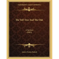 The Teil-Tree And The Oak: A Sermon (1883)