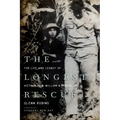 The Longest Rescue: The Life and Legacy of Vietnam POW William A. Robinson