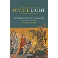 Divine Light: The Theology of Denys the Areopagite