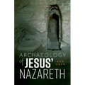 Archaeology of Jesus' Nazareth
