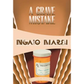 A Grave Mistake