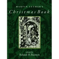 Martin Luther's Christmas Book