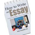 How to Write an Essay: For Students Using English as a First and Second Language