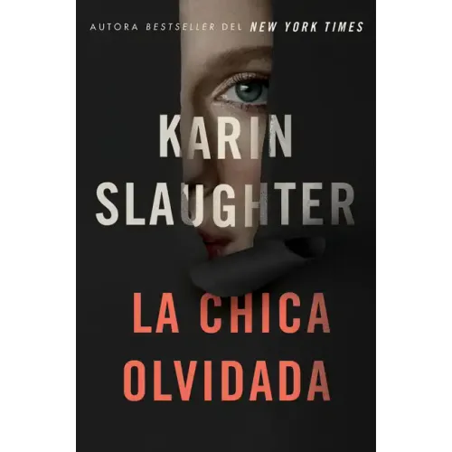 Girl, Forgotten / La Chica Olvidada \ (Spanish Edition)