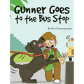 Gunner Goes to the Bus Stop