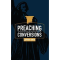 Preaching for Conversions