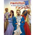 Hamilton: An Adult Coloring Book