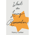 What the Living Remember