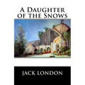 A Daughter of the Snows