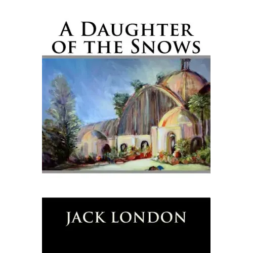 A Daughter of the Snows