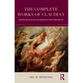 The Complete Works of Claudian: Translated with an Introduction and Notes
