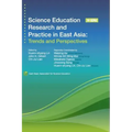 Science Education Research and Practice in East Asia: Trends and Perspectives
