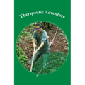 Therapeutic Adventure: 64 activities for therapy outdoors