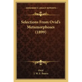 Selections From Ovid's Metamorphoses (1899)