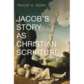 Jacob's Story as Christian Scripture
