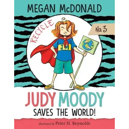 Judy Moody Saves the World!: #3