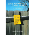 Love Always Finds Its Way Home: A Cat's Tale
