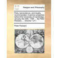 Piety, Benevolence, and Loyalty, Recommended. a Sermon Preached Before the University of Cambridge, January the 30th, 1784. ... by Peter Peckard, ...