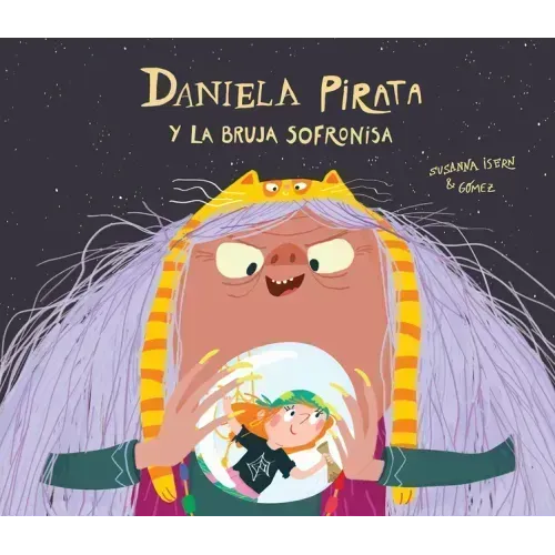 Daniela Pirata Y La Bruja Sofronisa