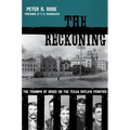 The Reckoning: The Triumph of Order on the Texas Outlaw Frontier
