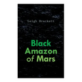 Black Amazon of Mars