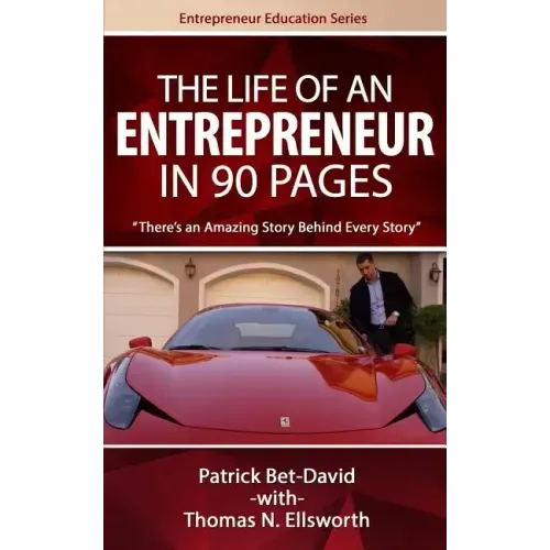 The Life of an Entrepreneur in 90 Pages: There's An Amazing Story Behind Every Story