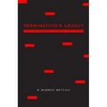Termination's Legacy: The Discarded Indians of Utah