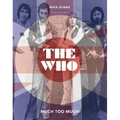 The Who: Much Too Much