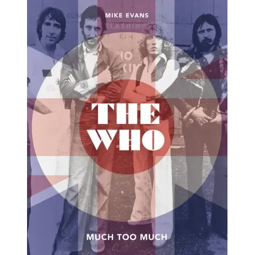 The Who: Much Too Much