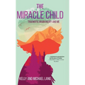 The Miracle Child: Traumatic Brain Injury and Me