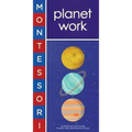 Montessori: Planet Work