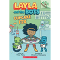 Cupcake Fix: A Branches Book (Layla and the Bots #3): Volume 3