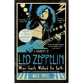 When Giants Walked the Earth 10th Anniversary Edition: A Biography of Led Zeppelin