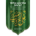 Who Are the Shi'a? Their True Origins and Beliefs