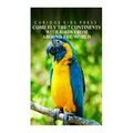 Come Fly The 7 Continents With Birds Around The World - Curious Kids Press: Kids book about animals and wildlife, Children's books 4-6