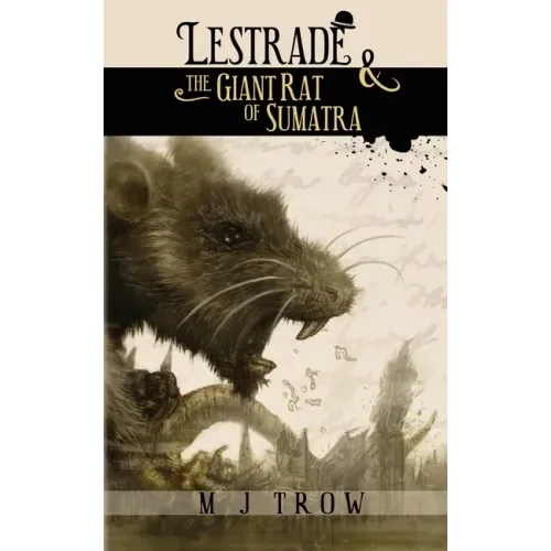 Lestrade and the Giant Rat of Sumatra