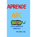 Aprende ABC con los animales de Puerto Rico