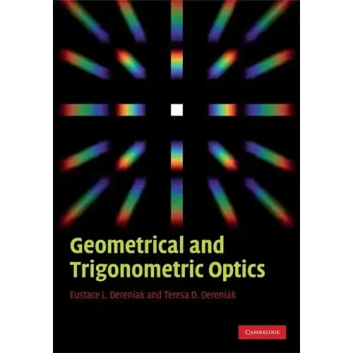 Geometrical and Trigonometric Optics