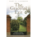 Graceful Exit: A Pastor's Journey from Good-bye to Hello
