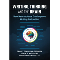 Writing, Thinking, and the Brain: How Neuroscience Can Improve Writing Instruction