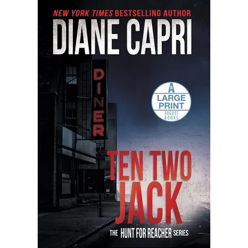 Ten Two Jack Large Print Hardcover Edition: The Hunt for Jack Reacher Series