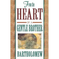 From the Heart of a Gentle Brother