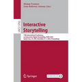 Interactive Storytelling: 15th International Conference on Interactive Digital Storytelling, Icids 2022, Santa Cruz, Ca, Usa, December 4-7, 2022, Proc