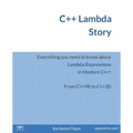 C++ Lambda Story: Everything you need to know about Lambda Expressions in Modern C++!