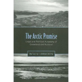 Arctic Promise: Legal and Political Autonomy of Greenland and Nunavut