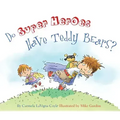 Do Super Heroes Have Teddy Bears?