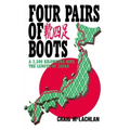 Four Pairs of Boots: A 3,200 Kilometre Hike The Length of Japan