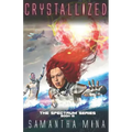 Crystallized