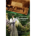 An Improbable Pioneer: The Letters of Edith S. Holden Healy 1911-1950